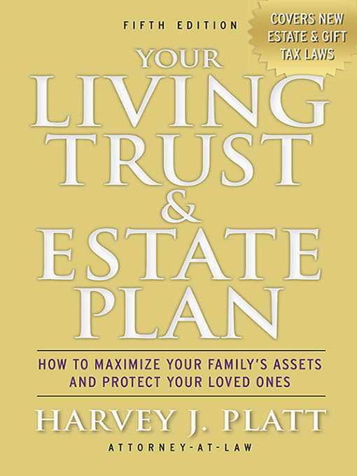 Cover image for Your Living Trust and Estate Plan 2012-2013: How to Maximize Your Family's Assets and Protect Your Loved Ones